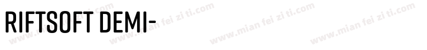 RiftSoft Demi字体转换